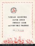 1952 Anchor Packing Co. Tubular Gasketing Hatch Cover, Furnace Door and Port Hole Packings
